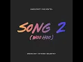 Song 2 (Woo Hoo)