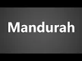 Lagu How to Pronounce Mandurah