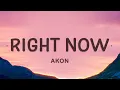 Download Lagu Akon - Right Now Na Na Na (Lyrics)