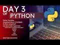 Day 3 of Python Series Python Variables Assigning Values to Variables Standard Data Types