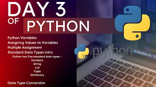 Day 3 of Python Series Python Variables Assigning Values to Variables Standard Data Types