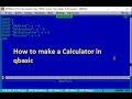 How to write a programe to make a calculator in Qbasic