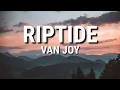 Download Lagu Riptide - Van Joy (lyrics)