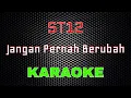 Download Lagu ST12 - Jangan Pernah Berubah [Karaoke] | LMusical