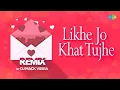 Download Lagu Likhe Jo Khat Tujhe Remix | DJ Mack Vieira | Kanyadaan | Romantic Bollywood Song