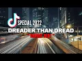 Download Lagu DJ SPECIAL TIKTOK !! DREADER THAN DREAD ( MAMAT BEAT ) 2022