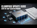 How to Update Aruba ClearPass Cluster Step-by-Step Guide