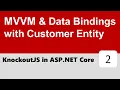 KnockoutJS in ASP NET Core - VM Data Bindings with Customer Entity