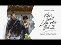 Download Lagu Hẹn Em Ở Lần Yêu Thứ 2 - Nguyenn x Đặng Tuấn Vũ | Official Lyrics Video | Anh phải làm gì để em...