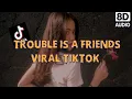 Download Lagu TROUBLE IS A FRIENDS DJ VIRAL TIKTOK 2023 FULLBASS 8D AUDIO VOLUME UP! USE EARPHONE 🎧