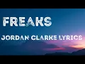 Lagu Freaks Jordan Clarke Lyrics
