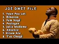 TOP 8 BEST MUSIC KOMPA JOÉ DWET FILE MIX 