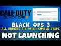 How to Fix Black Ops 3 Not Launching Windows 10 11 2023 Fix