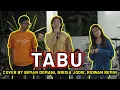 Download Lagu MENOEWA KOPI KEDATANGAN BRISIA JODIE!!! TABU - BRISIA JODIE | COVER BY BRISIA JODIE FT BRYAN DOMANI