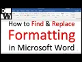 How to Find and Replace Formatting in Microsoft Word