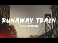 Lagu Soul Asylum - Runaway Train (Lyrics)