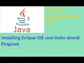 Installing Eclipse IDE and Hello World Program Java tutorial series 2019 1