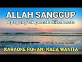 Download Lagu Allah Sanggup - Karaoke Lirik Nada Wanita | Karaoke Rohani