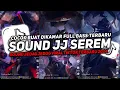 Download Lagu DJ SOUND JJ SEREM V8 FUL BAS KANE COCOK BUAT DI KAMAR MENGKANE JEDAGJEDUG VIRAL TIKTOK TERBARU 2024🎧