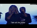 Download Lagu NewWine Choir- Take all the Praise