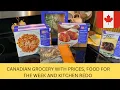 CANADIAN GROCERY WITH PRICES FOOD FOR THE WEEK AND KITCHEN REDO