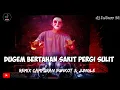 Download Lagu DUGEM BERTAHAN SAKIT PERGI SULIT ‼️ KUMPULAN LAGU TIK TOK VIRAL ‼️ MUSIC GACOR FYP 2023