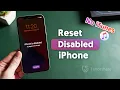 How to Reset Disabled iPhone without iTunes 2 Ways