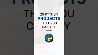 20 Python Project Ideas You Can Try - Beginner to Advanced