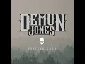 Feeling Good - Demun Jones