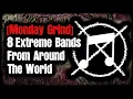 Lagu [Monday Grind] - 8 Blasting Bands From Around The World