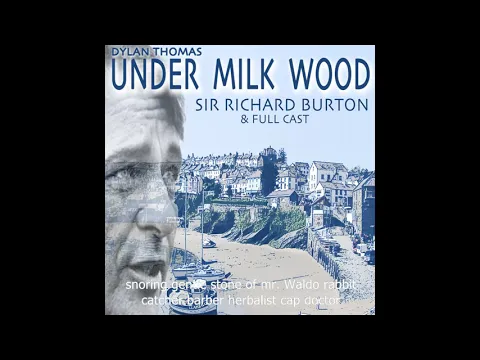 Download MP3 Richard Burton   Under Milk Wood   Richard Burton and Cast Music Memories Full Album