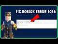 How To Fix Roblox Error 1016