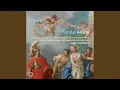Download Lagu Alcina, HWV 34, Act I: Di, cor mio, quanto t'amai