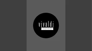 Steve | The Vivaldi Way is live!
