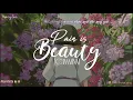 Download Lagu PAIN IS BEAUTY - CHANMINA (VIETSUB + ROM + KAN)