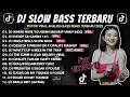 DJ SLOW BASS TERBARU 2025 🎵 DJ WHERE HAVE YOU BEEN X HAYOP SA GANDA X JINGLE BELLS X DESLIZA MORE🔥