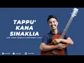 TAPPU' KANA SIKALIA - ALIFI \u0026 UMAR TADANG | FULL MUSIC VIDEO OFFCIAL