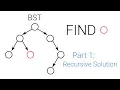 Find Node in Binary Search Tree - Part 1 Recursive Solution