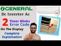 O General Ac 2 Timer Blinks Error O General Dc Inverter Ac Timer Light Blinking