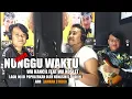 NUNGGU WAKTU COVER WA KANCIL FEAT WA KOSLET