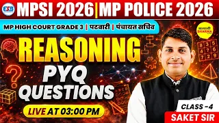 MPSI EXAM 2026, MP POLICE 2026, REASONING PYQ QUESTIONS, REASONING BY SAKET SIR