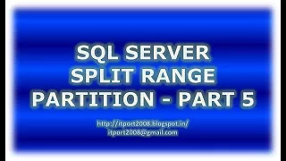 Split Range - Partition in SQL Server
