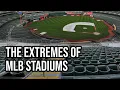 The Extremes of MLB Stadiums