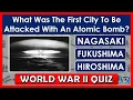 WORLD WAR II QUIZ How Much Do You Know About WORLD WAR II