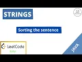 Sorting the Sentence - solution Explained Strings Leetcode Easy JAVA