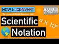 How to CONVERT a Number Into SCIENTIFIC NOTATION An Animated Easy to Follow Math Introduction