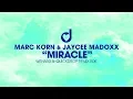 Download Lagu Marc Korn \u0026 Jaycee Madoxx – Miracle (Withard \u0026 Quickdrop Remix)
