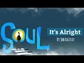 Jon Batiste - It's Alright (Lyrics) | Soul