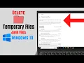 Windows 10 How To Delete Temporary Files Permanently