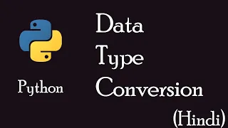 7 Type Conversion in Python Part 1